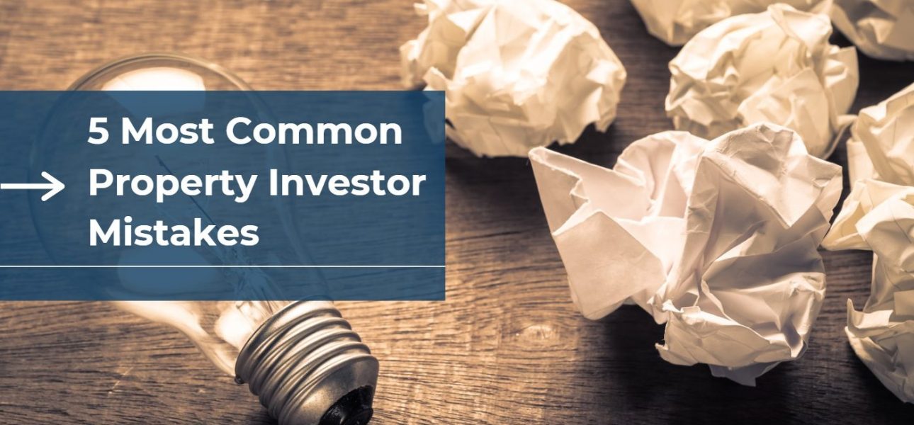 common property investor mistakes