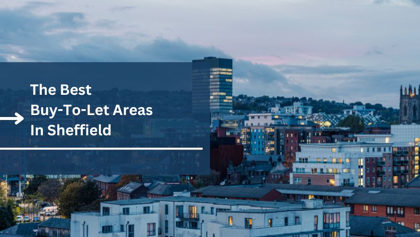 The best buy to let areas in Sheffield