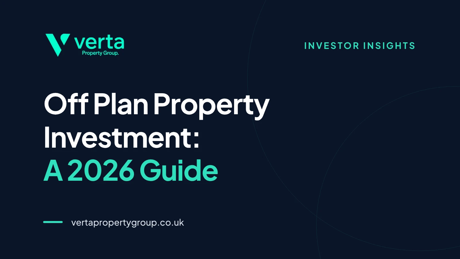 Off plan property investment in the UK and Dubai: a 2026 guide for first time investors
