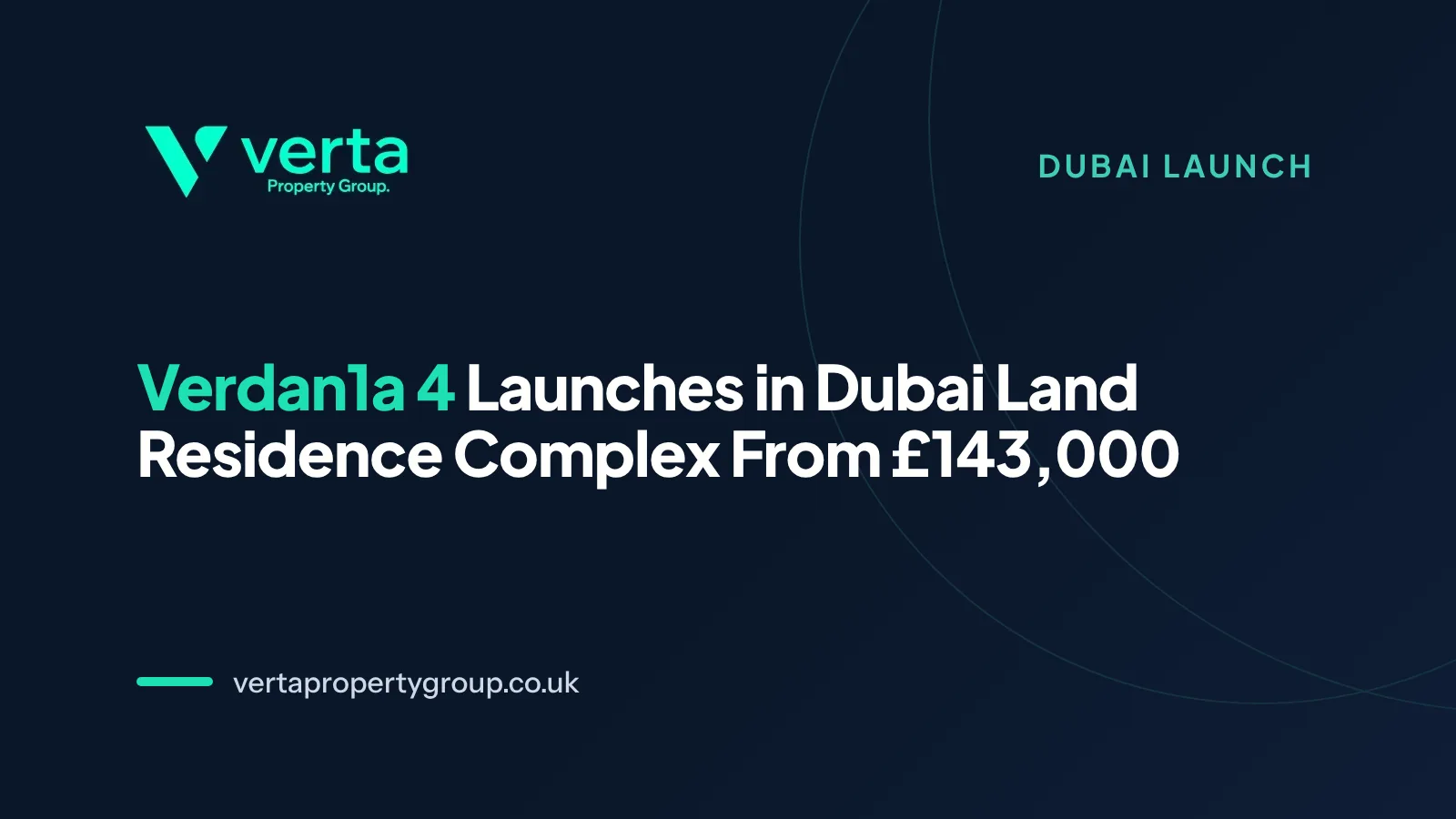 Verdan1a 4 Launches in Dubai Land Residence Complex: Apartments From £143,000 With Interest Free Post Handover Payments